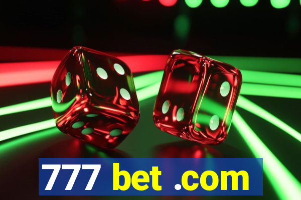 777 bet .com